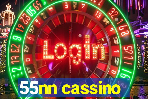 55nn cassino